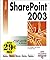 SHAREPOINT 2003 NOUVEAUX PRIX