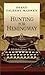 Hunting for Hemingway