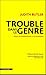 Trouble dans le genre (Gender Trouble) : Pour un féminisme de la subversion