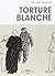 Torture blanche