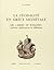 La Feodalite En Grece Medievale: Les Assises De Romanie