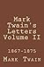Mark Twain's Letters Volume II 1867-1875