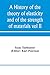 A history of the theory of elasticity and of the strength of materials, from Galilei to the present time (Volume II) Saint-Venant to Lord Kelvin. Part II