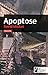 Apoptose: Prix du polar VSD 2010 (French Edition)