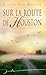 Sur la route de Houston