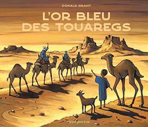 L'Or bleu des Touaregs (Hardcover)