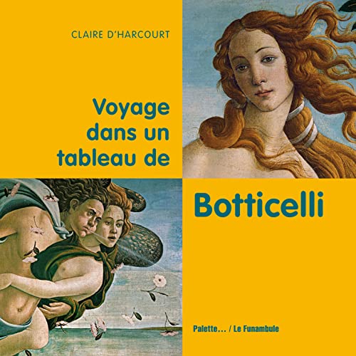Voyage dans un tableau de Botticelli (Hardcover)