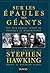 Sur les épaules des géants (French Edition)
