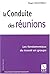 La conduite des réunions