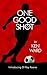 One Good Shot