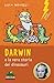 Darwin e la vera storia dei dinosauri (Lampi di genio) (Italian Edition)