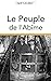 Le Peuple de l'abîme: Le peuple d'en bas (French Edition)