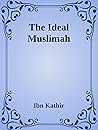 The Ideal Muslima...