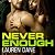 Never Enough (The Brown Family Series)