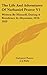 The Life And Adventures Of Nathaniel Pearce V1: Written By Himself, During A Residence In Abyssinia, 1810-1819