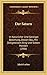Der Saturn: In Naturlicher Und Geistiger Beziehung, Dessen Bau, Mit Dreigeteiltem Ring Und Sieben Monden (1906) (German Edition)