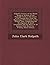 Ridpath's History of the World: Being an Account of the Principal Events in the Career of the Human Race from the Beginnings of Civilization to the ... and the Story of All Nations from Recent an