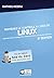 Reprenez le contrôle à l'aide de Linux - 2e édition: Enfin un livre accessible de l'installation à l'utilisation avancée !
