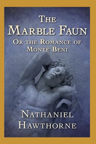 The Marble Faun Illustrated