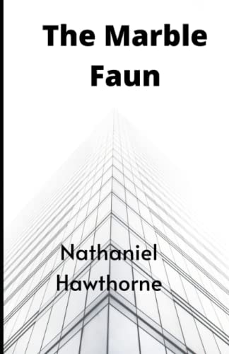The Marble Faun Illustrated