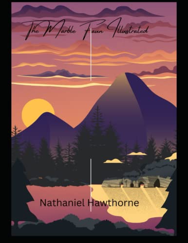 The Marble Faun Illustrated