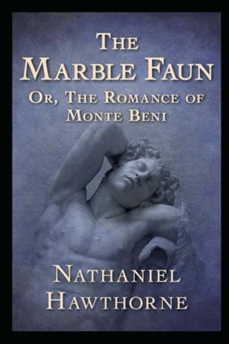 The Marble Faun Illustrated
