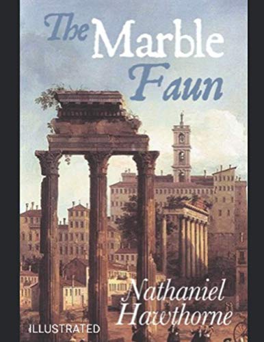 The Marble Faun Nathaniel Hawthorne