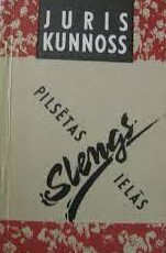 Slengs pilsētas ielās