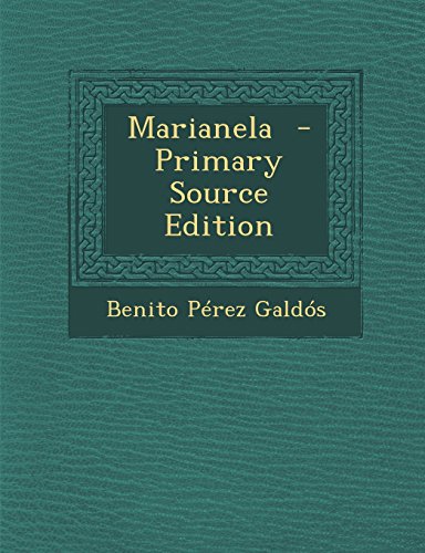 Marianela - Primary Source Edition