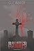 Damned (The Lazarus Series, Book Two)