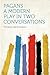 Pagans: A Modern Play in Two Conversations