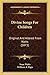 Divine Songs For Children: Original And Altered From Watts (1873)