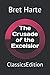 The Crusade of the Excelsior: ClassicsEdition