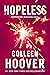 Hopeless by Colleen Hoover