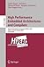 High Performance Embedded Architectures and Compilers