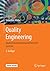 Quality Engineering: Qualität kommunikationstechnischer Systeme (German Edition)