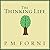 The Thinking Life: How to Thrive in the Age of Distraction