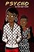 Psycho