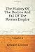 The History Of The Decline And Fall Of The Roman Empire: Volume 2: (Aberdeen Classics Collection)