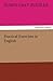 Practical Exercises in English