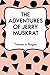 The Adventures of Jerry Muskrat