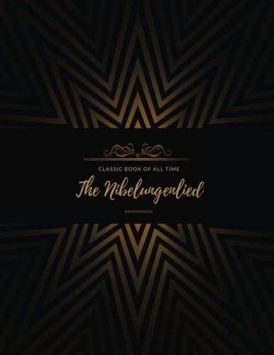The Nibelungenlied : FreedomRead Classic Book