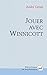 Jouer avec Winnicott