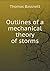 Outlines of a mechanical theory of storms
