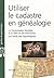 UTILISER LE CADASTRE EN GENEALOGIE LA TRANSMISSION FAMILIALE D UN BIEN ET SES E: LA TRANSMISSION FAMILLIALE D'UN BIEN ET SES EVOLUTIONS. LES FONDS DES HYPOTHEQUE