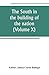The South in the building of the nation by James Curtis Ballagh