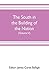 The South in the building of the nation by James Curtis Ballagh