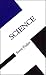 Science (Concepts in the Social Sciences)