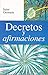 Decretos y afirmaciones