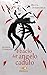 Il bacio dell'angelo caduto. La saga completa